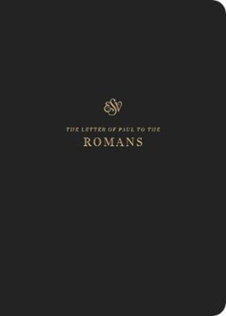 ESV SCRIPTURE JOURNAL ROMANS (PAPERBACK)