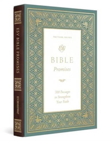 ESV BIBLE PROMISES 700 PASSAGES TO STRENGTHEN YOUR FAITH (TR