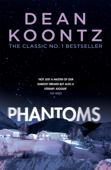 PHANTOMS A CHILLING TALE OF BREATH-TAKING SUSPENSE