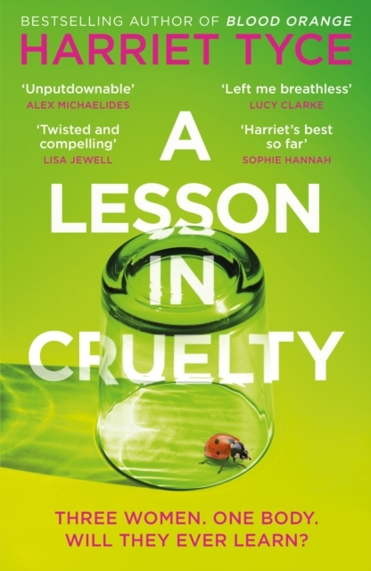 A LESSON IN CRUELTY THE PROPULSIVE NEW THRILLER FROM THE BES