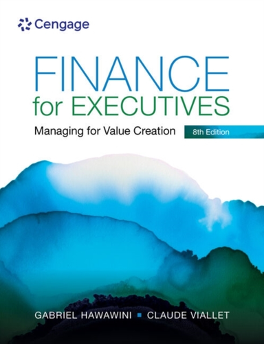 FINANCE FOR EXECUTIVES: MANAGING VALUE FOR CREATION