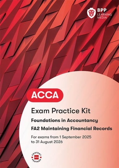 FIA MAINTAINING FINANCIAL RECORDS FA2 EXAM PRACTICE KIT
