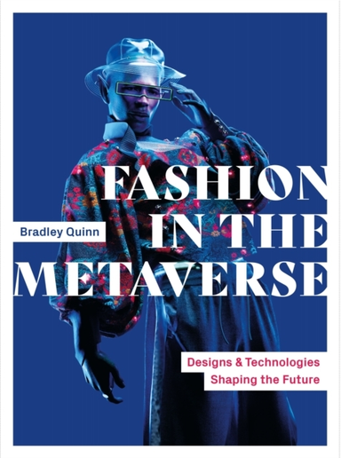 FASHION IN THE METAVERSE DESIGNS AND TECHNOLOGIES SHAPING TH