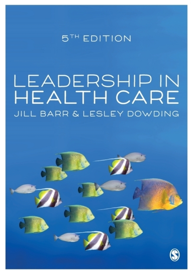 LEADERSHIP IN HEALTH CARE