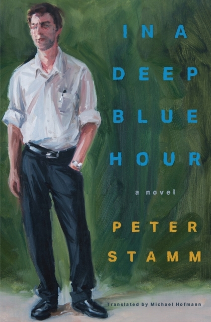 In A Deep Blue Hour A Novel