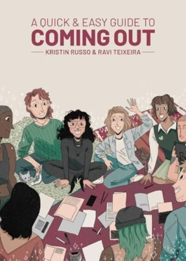 A QUICK & EASY GUIDE TO COMING OUT