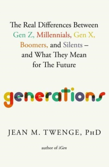 GENERATIONSTHE REAL DIFFERENCES BETWEEN GEN Z MILLENNIALS