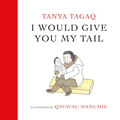 I WOULD GIVE YOU MY TAIL
