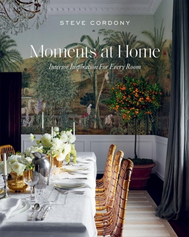 MOMENTS AT HOMEINTERIOR INSPIRATION FOR EVERY ROOM