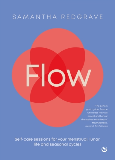 FLOWSELF-CARE SESSIONS FOR YOUR MENSTRUAL LUNAR LIFE AND S