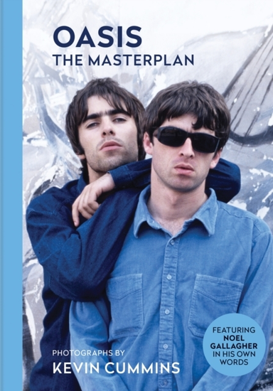 OASIS THE MASTERPLANPHOTOGRAPHS BY KEVIN CUMMINS FEATURING