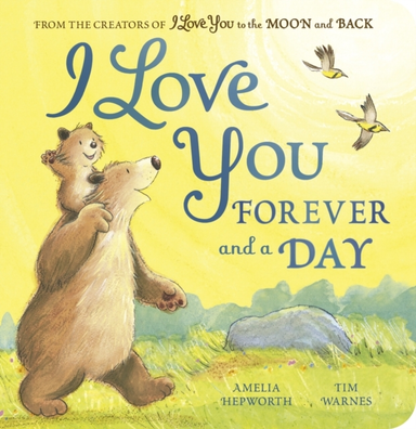 I LOVE YOU FOREVER AND A DAY