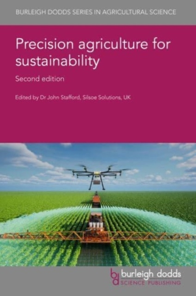 PRECISION AGRICULTURE FOR SUSTAINABILITY SECOND EDITION