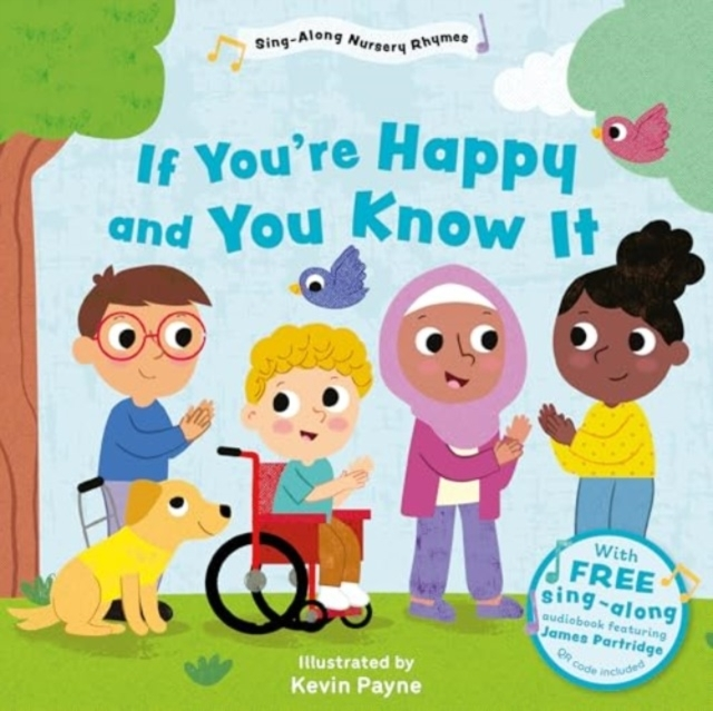 IF YOU'RE HAPPY AND YOU KNOW IT (SING-ALONG NURSERY RHYMES)