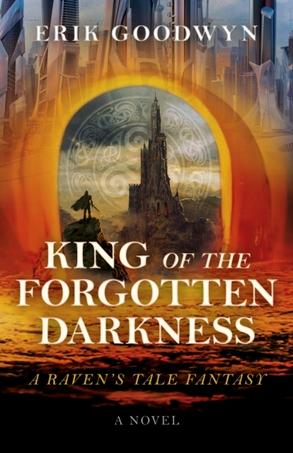 KING OF THE FORGOTTEN DARKNESSA RAVEN'S TALE FANTASY