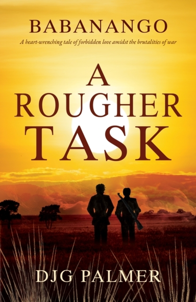 A ROUGHER TASK
