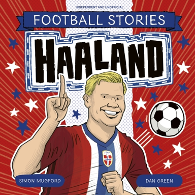 FOOTBALL STORIES HAALAND