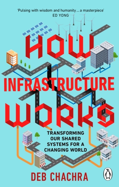 HOW INFRASTRUCTURE WORKSTRANSFORMING OUR SHARED SYSTEMS FOR