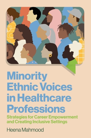 MINORITY ETHNIC VOICES IN HEALTHCARE PROFESSIONSSTRATEGIES F