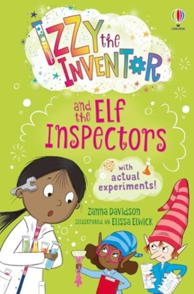 IZZY THE INVENTOR AND THE ELF INSPECTORS