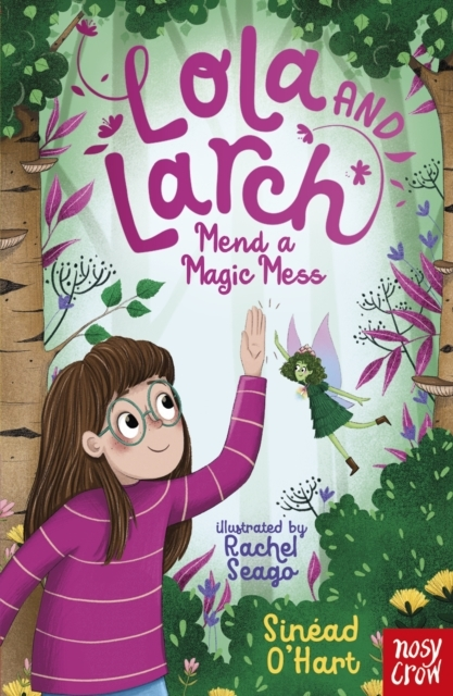 LOLA AND LARCH MEND A MAGIC MESS