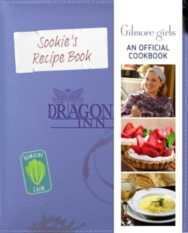 Gilmore Girls Sookie St. James'S Official Cookbook