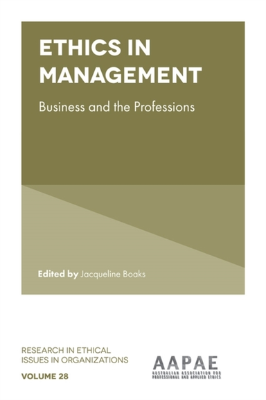 Ethics In Managementbusiness And The Professions