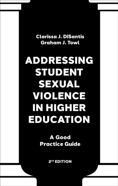 Addressing Student Sexual Violence In Higher Educationa Good