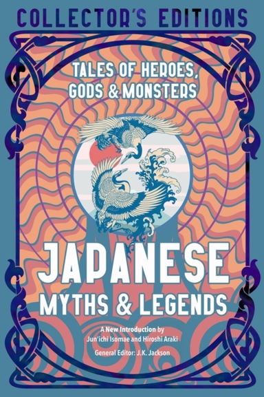 Japanese Myths & Legendstales Of Heroes Gods & Monsters