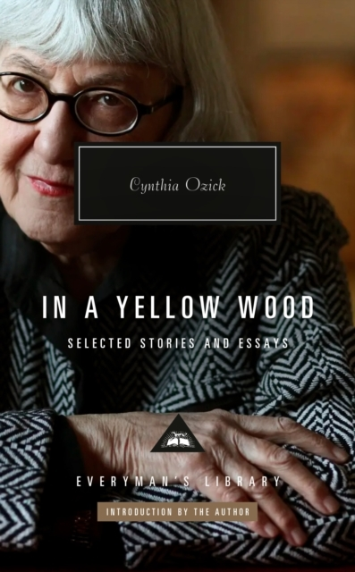 In A Yellow Woodselected Stories And Essays