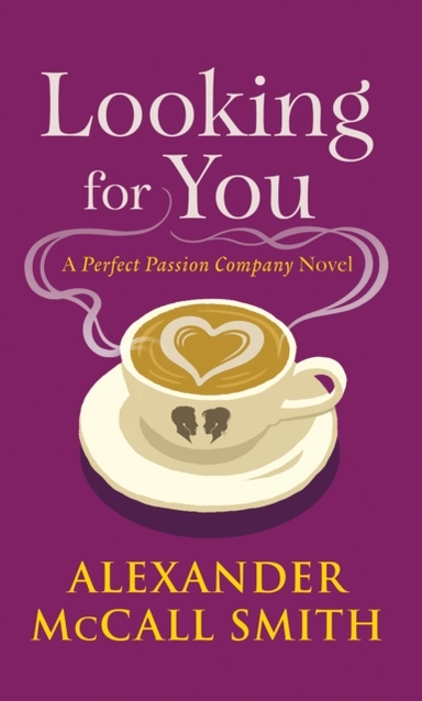 Looking For Youa Perfect Passion Company Novel (#2)