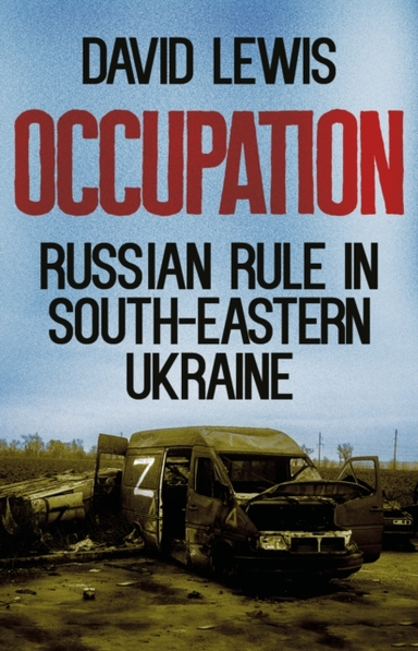Occupationrussian Rule In South-Eastern Ukraine
