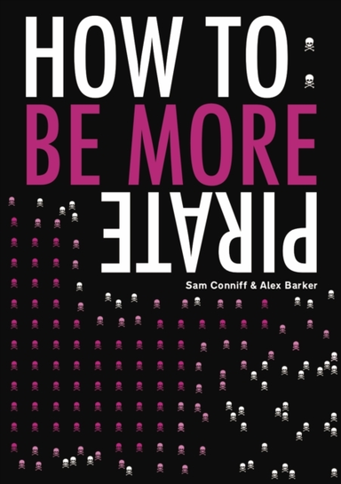 How To Be More Pirate