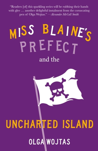 Miss Blaine'S Prefect And The Uncharted Island
