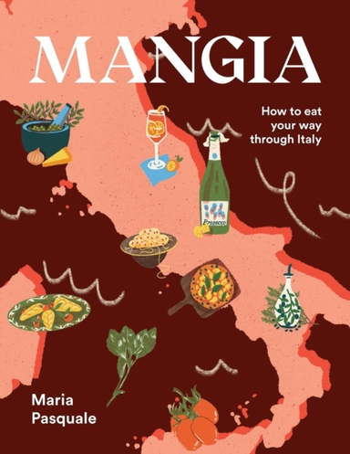 Mangiahow To Eat Your Way Through Italy