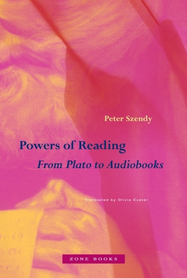 Powers Of Readingfrom Plato To Audiobooks
