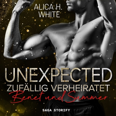Unexpected – Zufällig Verheiratet