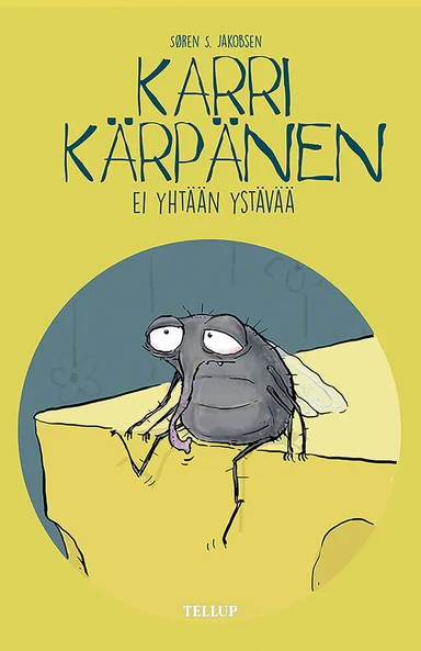 Karri Kärpänen #3: Ei yhtään ystävää