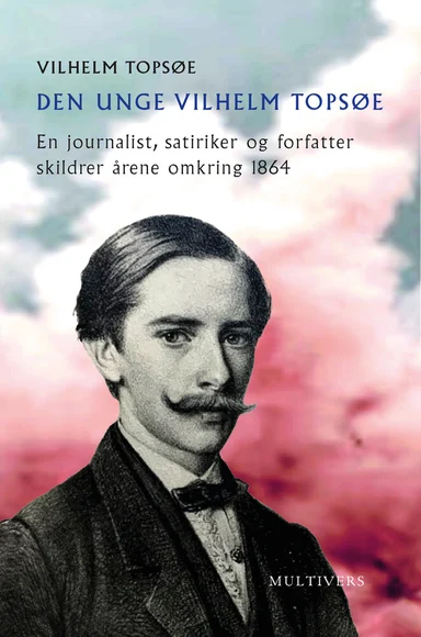 Den unge Vilhelm Topsøe