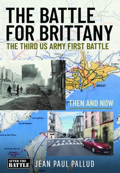 The Battle For Brittany The Third Us Army First Battle