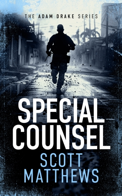 Special Counsel An Adam Drake Novel