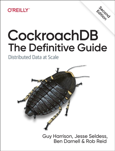 Cockroachdb - The Definitive Guide 2E