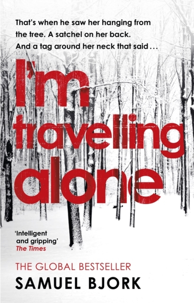 I'M Travelling Alone (Munch And Kruger Book 1)