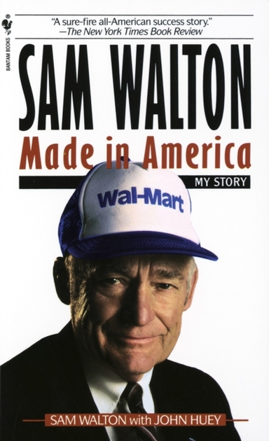 Sam Walton Made In America