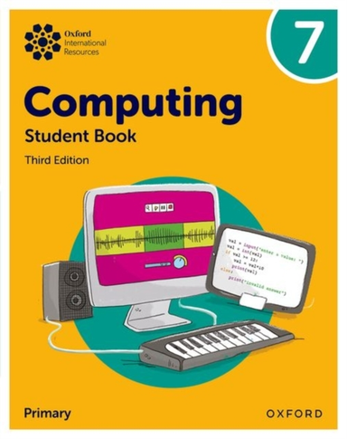Oxford International Lower Secondary Computing: Student Book