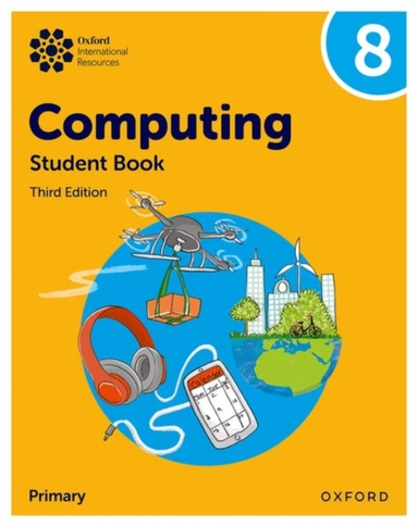 Oxford International Lower Secondary Computing: Student Book