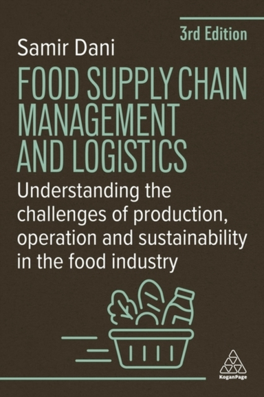 Food Supply Chain Management And Logistics Understanding The