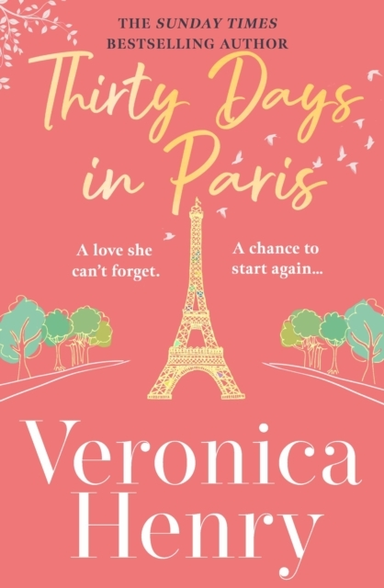 Thirty Days In Paris The Gorgeously Escapist, Romantic And U