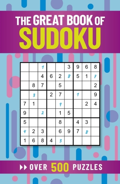 The Great Book Of Sudoku Over 500 Puzzles