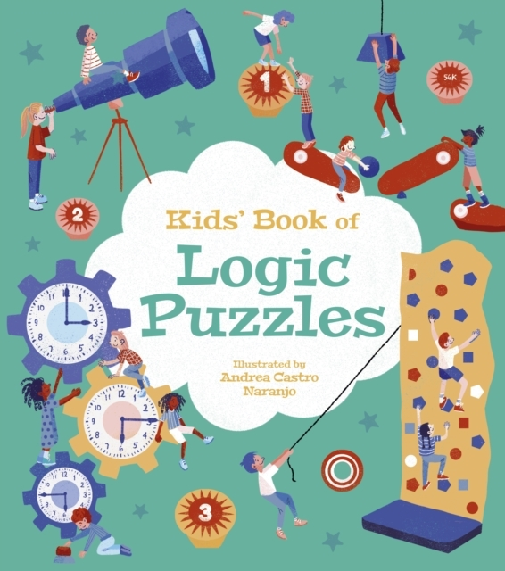 Kids' Book Of Logic Puzzles Over 85 Brain-Teasing Activities